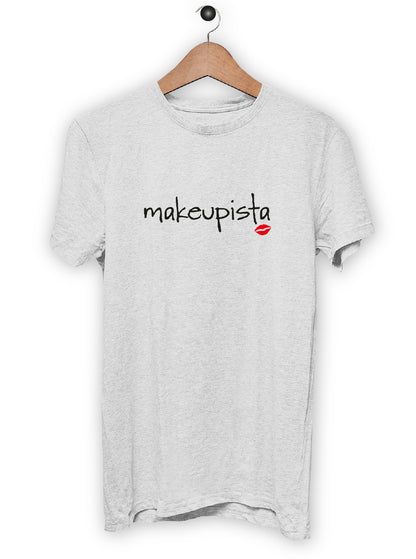 T-Shirt "MAKEUPISTA"