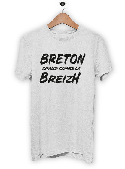 T-Shirt "BRETON CHAUD COMME LA BREIZH"