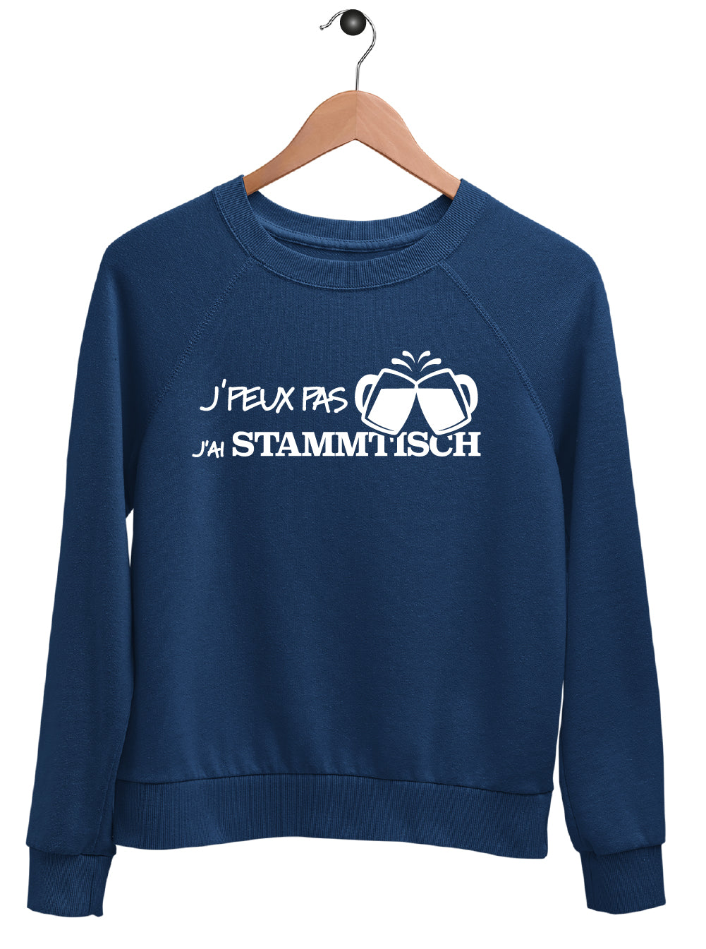 Sweat "J'PEUX PAS J'AI STAMMTISCH"