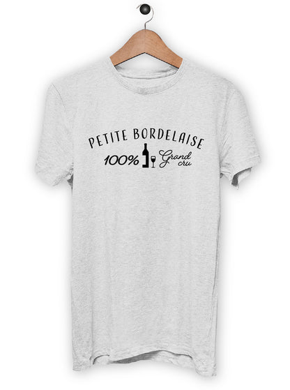 T-Shirt "PETITE BORDELAISE 100% GRAND CRU"
