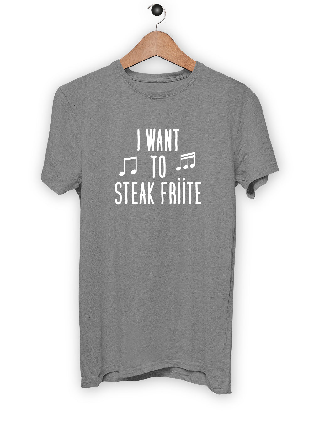 T-Shirt "I WANT TWO STEAK FRITES"
