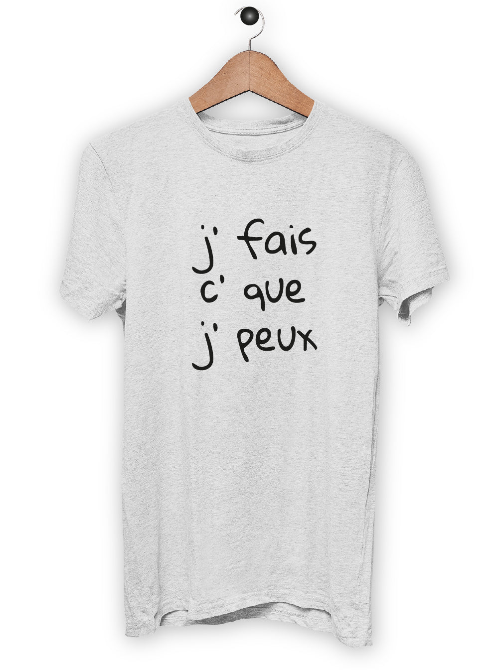 T-Shirt "J'FAIS C'QUE J'PEUX"