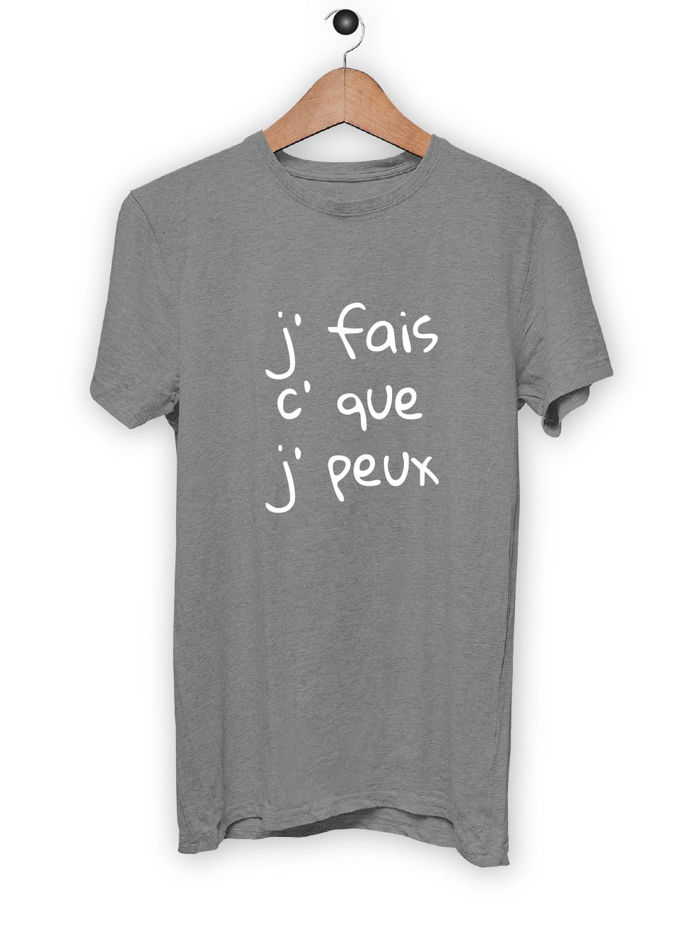T-Shirt "J'FAIS C'QUE J'PEUX"