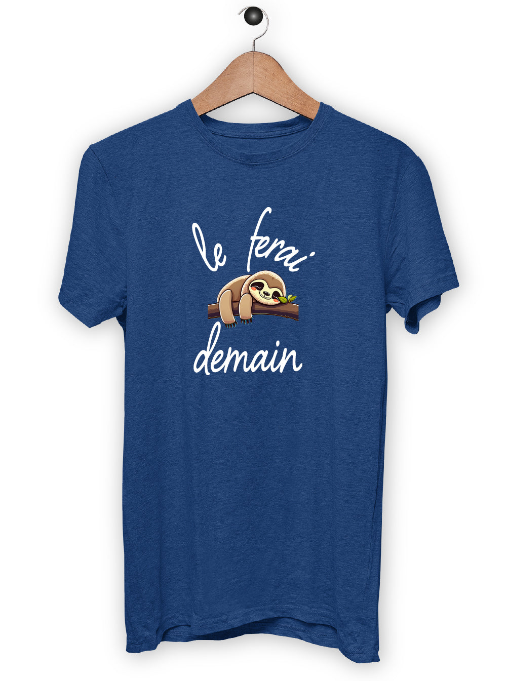 T-Shirt "LE FERAI DEMAIN"