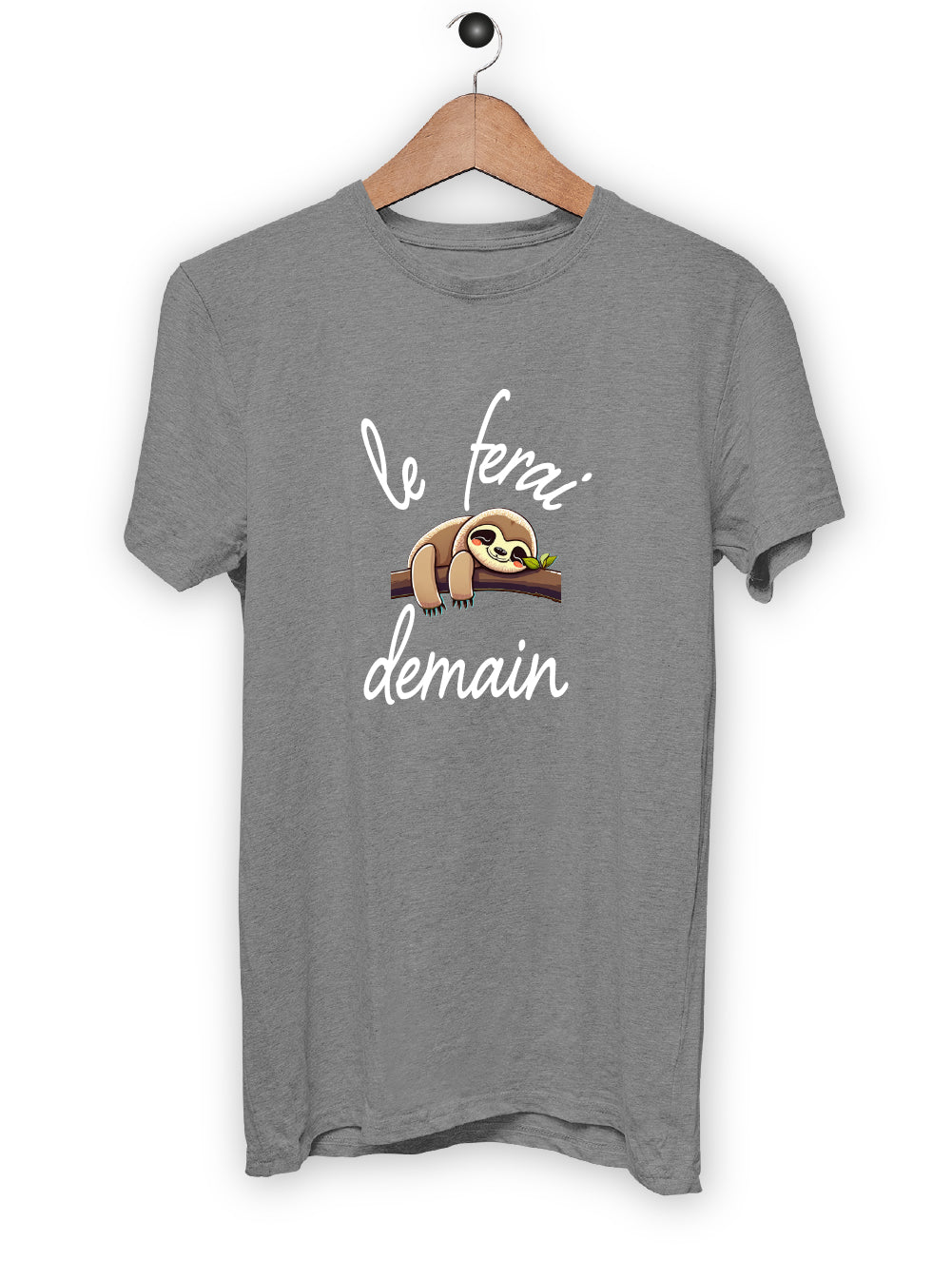 T-Shirt "LE FERAI DEMAIN"