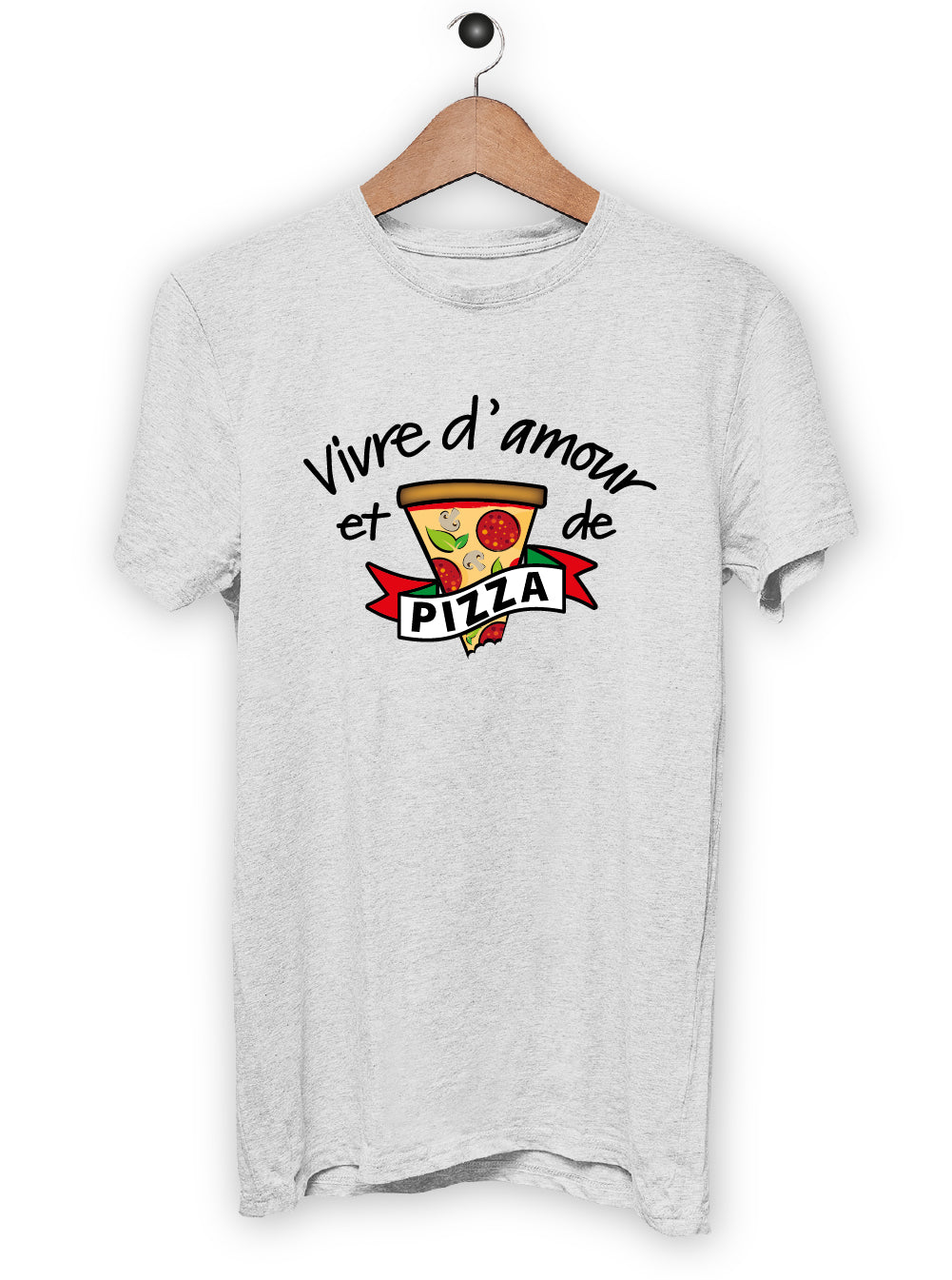 T-Shirt "VIVRE D'AMOUR ET DE PIZZA"