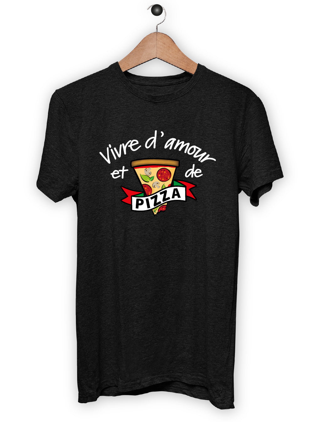 T-Shirt "VIVRE D'AMOUR ET DE PIZZA"
