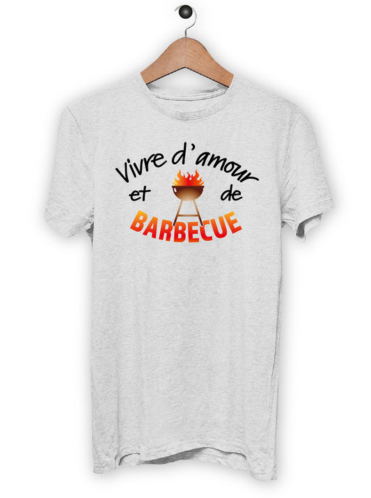 T-Shirt "VIVRE D'AMOUR ET DE BARBECUE"