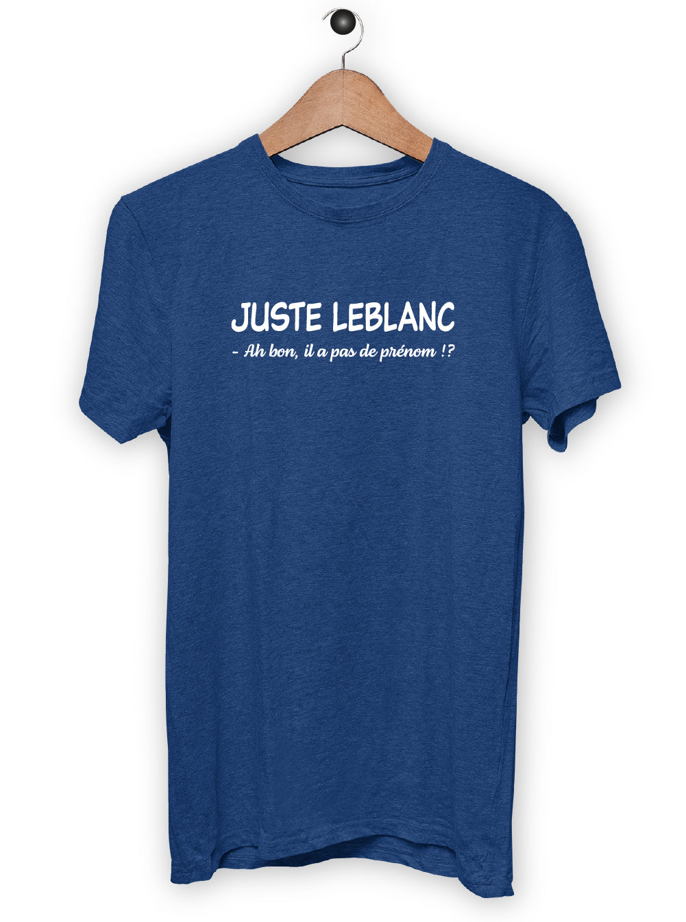 T-Shirt "JUSTE LEBLANC"